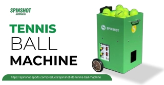 Achieve Precision Practice with Spinshot Sports AU Tennis Ball Machine