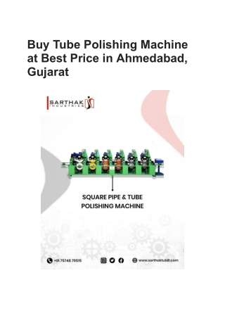 Buy Tube Polishing Machine at Best Price in Ahmedabad, Gujarat