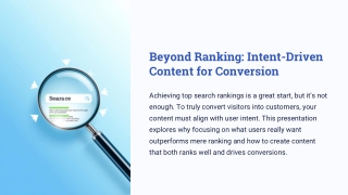 Ranking Is Not Enough How Intent-Driven Content Converts Better
