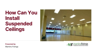 How Can You Install Suspended Ceilings