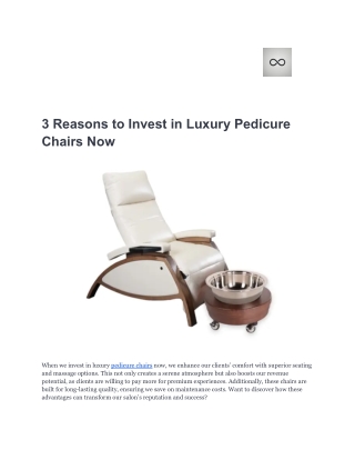3 Reasons to Invest in Luxury Pedicure Chairs Now-Continuumpedicure