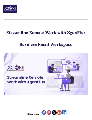 Streamline Remote Work with XgenPlus   Business Email Workspace.docx