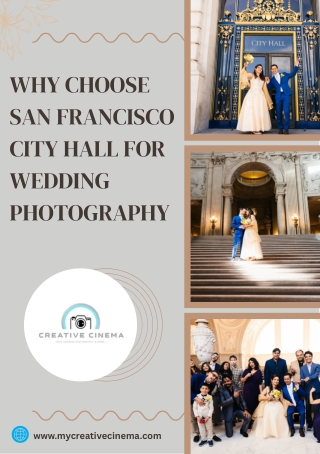 Why Choose San Francisco City Hall for Wedding Photography