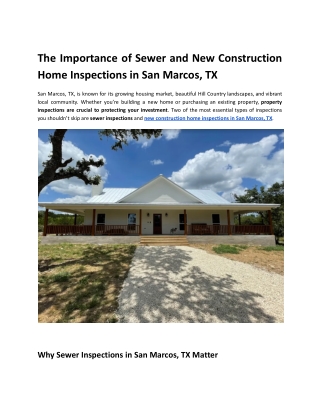 The Importance of Sewer and New Construction Home Inspections in San Marcos, TX