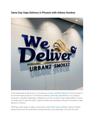 Same Day Vape Delivery in Phoenix with Urbanz Smokez