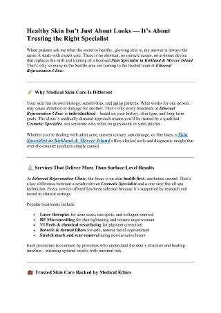 Healthy Skin Isn’t Just About Looks — It’s About Trusting the Right Specialist