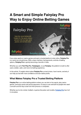 A Smart and Simple Fairplay Pro Way to Enjoy Online Betting Games