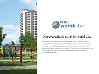 Discover Miami at Pride World City | Flats in Pune
