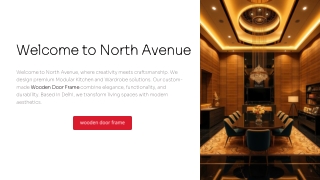 North Avenue – Wooden Door Frames & Modular Kitchen Solutions