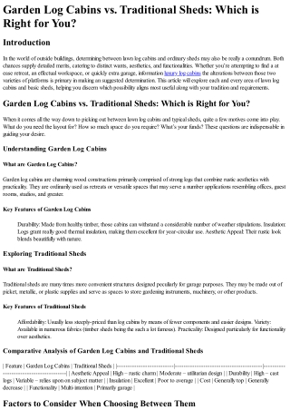 Garden Log Cabins vs. Traditional Sheds Which is Right for You