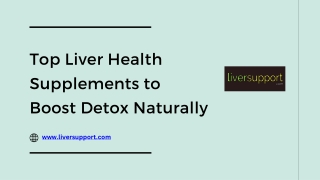 Top Liver Health Supplements to Boost Detox Naturally - www.liversupport.com