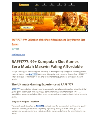 RAFFI777_ 99  Collection of the Most Affordable and Easy Maxwin Slot Games (1)