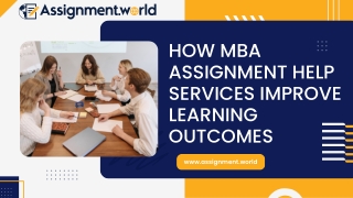 How MBA Assignment Help Services Improve Learning Outcomes