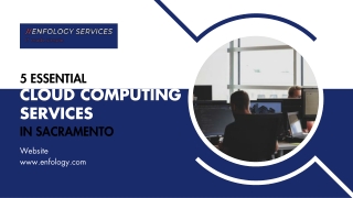 5 Essential Cloud Computing Services in Sacramento