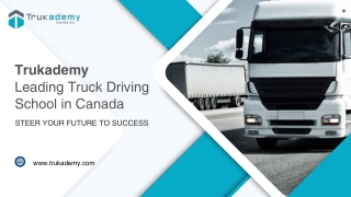Trukademy: Leading Truck Driving School in Canada