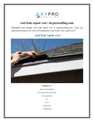 roof leak repair cost skyproroofing.com