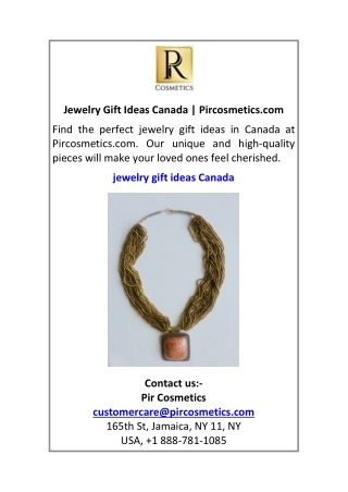 Jewelry Gift Ideas Canada Pircosmetics.com