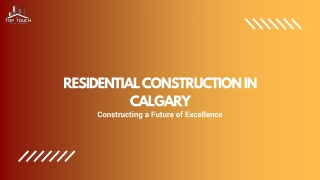 Residential Construction Calgary | Top Touch Development