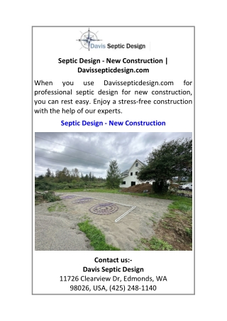 Septic Design - New Construction Davissepticdesign.com
