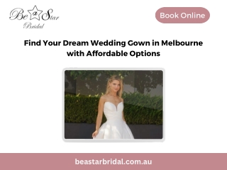 Find Your Dream Wedding Gown in Melbourne with Affordable Options