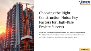 Choosing the Right Construction Hoist: A Strategic Guide for Safe and Efficient