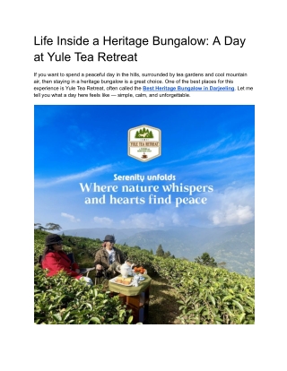 Life Inside a Heritage Bungalow: A Day at Yule Tea Retreat