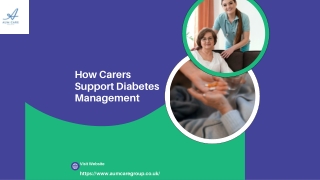 How Carers  Support Diabetes Management