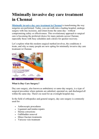 Minimally invasive Day care treatment in Chennai