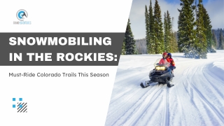 Snowmobiling in the Rockies Must-Ride Colorado Trails This Season