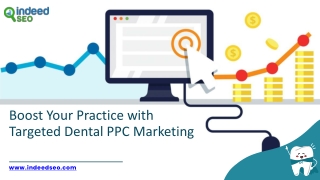 Maximize Your Dental Practice Growth with PPC Marketing