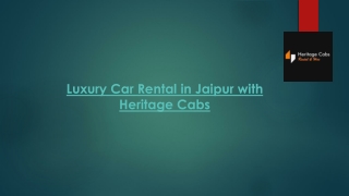 Luxury Car Rental in Jaipur with Heritage Cabs