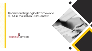 Understanding Logical Frameworks (LFA) in the Indian CSR Context
