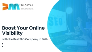 Boost Your Online Visibility with the Best SEO Company in Delhi