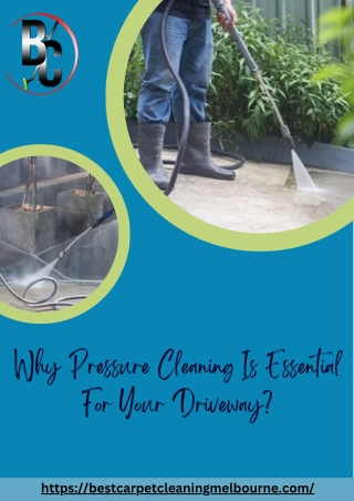 Why Pressure Cleaning Is Essential For Your Driveway