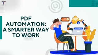 PDF Automation: A Smarter Way to Work