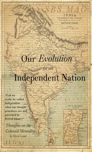 Our Evolution as an Independent Nation