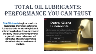 Total Oil LubricantsTotal Lubricants: Trusted Protection for Engines and Machine