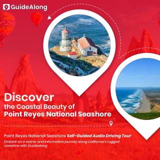 Point Reyes National Seashore | Self Guided Audio Tour