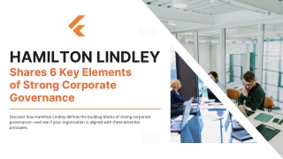 Hamilton Lindley Shares 6 Key Elements of Strong Corporate Governance