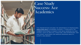 Comprehensive Case Study Help: Ace Your Academic Projects with Confidence