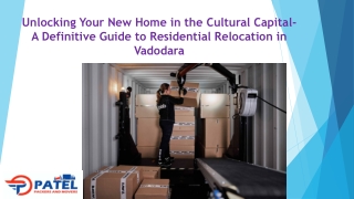 A Definitive Guide to Residential Relocation in Vadodara