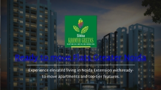 Greater Noida Ready to Move Flats – Sikka Kaamya Greens by Sikka Group