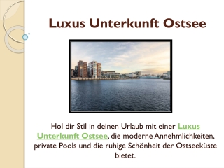 Luxus Unterkunft Ostsee