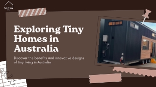 Presentation - Exploring Tiny Homes in Australia