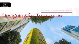 Designing for Tomorrow – Architecture’s Role in the Sustainability Movement