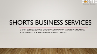 SHORTS BUSINESS SERVICES