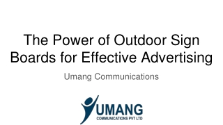 The Power of Outdoor Sign Boards for Effective Advertising