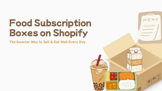 Food Subscription Boxes on Shopify