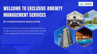 Get the Best Amenity Management Services Through Condominium Associates