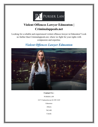 Violent Offences Lawyer Edmonton Criminalappeals.net